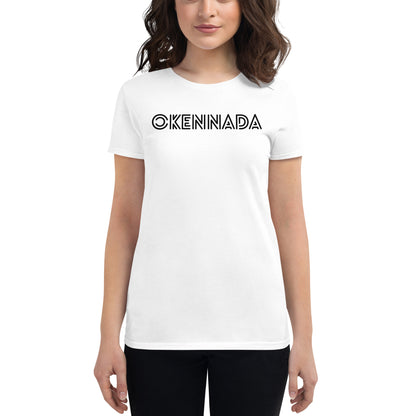 OKENNADA "Style & Soul" Women's Fitted Tee    